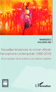 Picture of Nouvelles tendances du roman africain francophone contemporain (1990-2010)