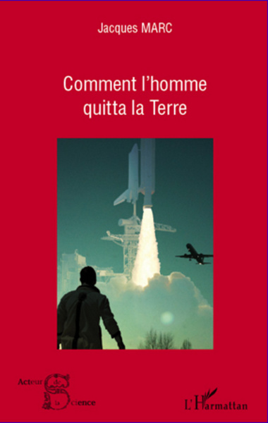 Picture of Comment l'homme quitta la Terre