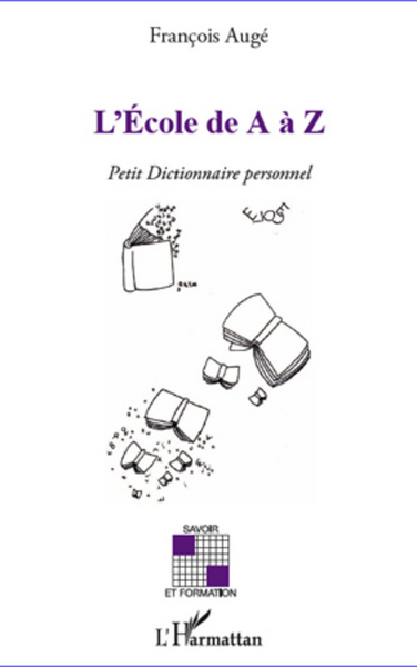 Image de L'Ecole de A à Z
