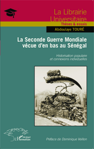 Image de La Seconde Guerre Mondiale vécue d'en bas au Sénégal