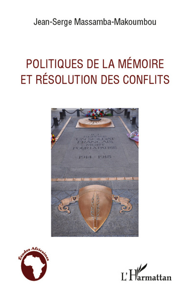 Image de Politiques de la mémoire et résolution des conflits