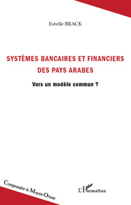 Picture of Systèmes bancaires et financiers des pays arabes