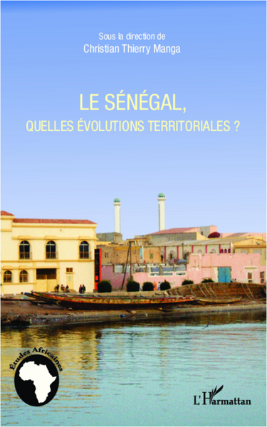 Image de Le Sénégal, quelles évolutions territoriales ?