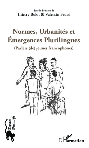 Picture of Normes, urbanités et émergences plurilingues