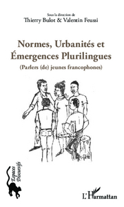 Picture of Normes, urbanités et émergences plurilingues