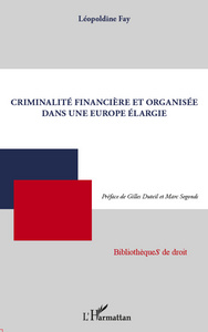 Picture of Criminalité financière et organisée dans une Europe élargie