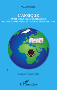 Picture of L'Afrique au fil de la démocratisation, du développement et de la mondialisation