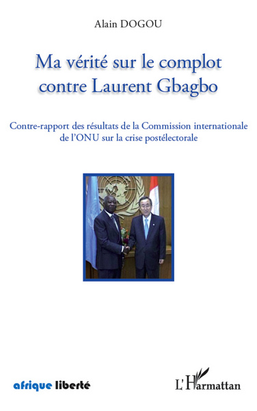 Image de Ma vérité sur le complot contre Laurent Gbagbo
