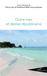 Image de Outre-mer et devise républicaine