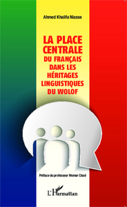 Picture of La place centrale du français dans les héritages linguistiques du wolof