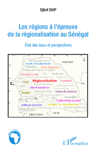 Image de Les régions à l'épreuve de la régionalisation au Sénégal