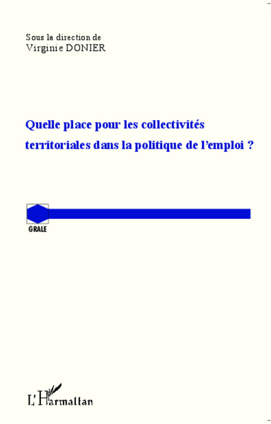 Picture of Quelle place pour les collectivités territoriales dans la politique de l'emploi ?