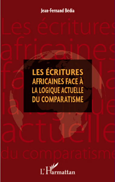 Image de Les écritures africaines face à la logique actuelle du comparatisme