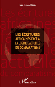 Image de Les écritures africaines face à la logique actuelle du comparatisme