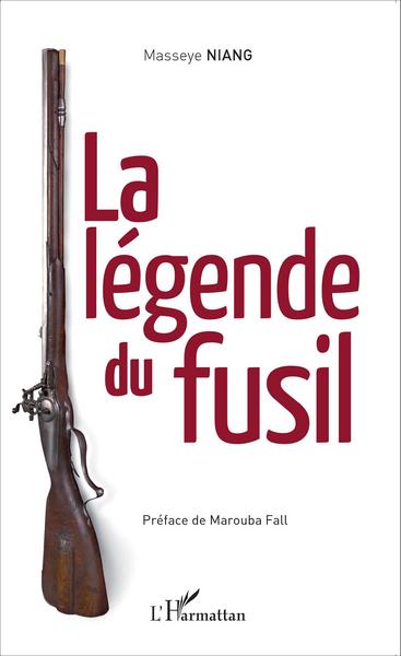 Image de La légende du fusil