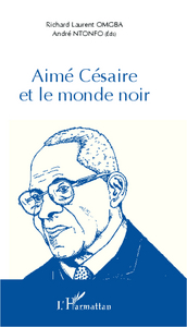 Image de Aimé Césaire et le monde noir
