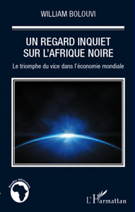 Image de Un regard inquiet sur l'Afrique Noire
