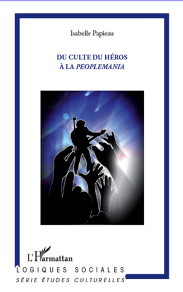 Image de Du culte du héros à la peoplemania