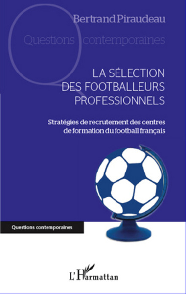 Image de La sélection des footballeurs professionnels