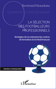 Image de La sélection des footballeurs professionnels