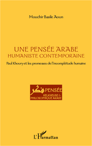 Picture of Une pensée arabe humaniste contemporaine