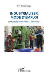 Picture of Industrialiser, mode d'emploi