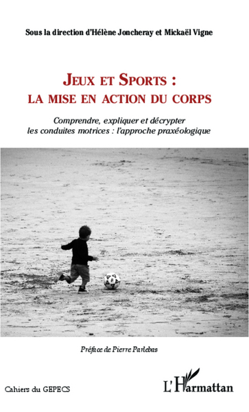 Image de Jeux et Sports: la mise en action du corps