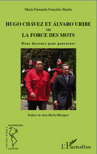 Image de Hugo Chávez et Álvaro Uribe ou la force des mots
