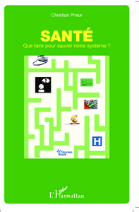 Image de Santé : que faire pour sauver notre système ?