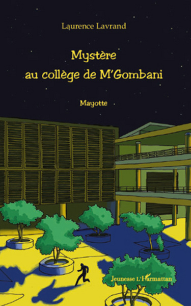 Picture of Mystère au collège de M'Gombani