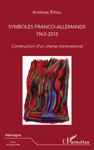 Image de Symboles franco-allemands (1963-2013)