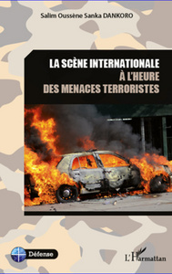 Image de La scène internationale à l'heure des menaces terroristes