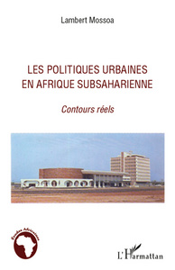 Image de Les politiques urbaines en afrique subsaharienne