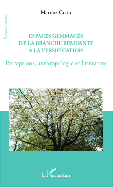 Image de Espaces gemmacés de la branche remuante à la versification