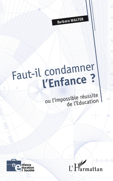Image de Faut-il condamner l'Enfance ?