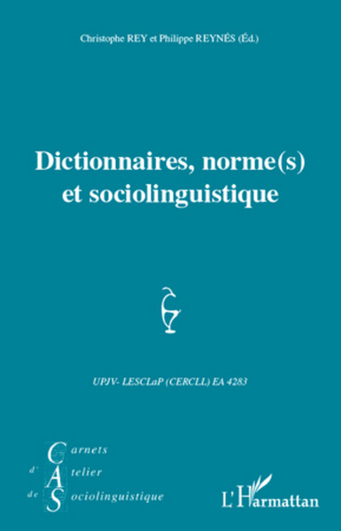 Image de Dictionnaires, norme(s) et sociolinguistique