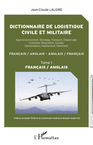 Picture of Dictionnaire de logistique civile et militaire (Tome 1)