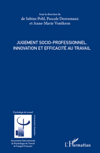 Picture of Jugement socio-professionnel, innovation et efficacité au travail
