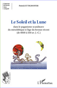Picture of Le Soleil et la Lune dans le paganisme scandinave du mésolithique à l'âge du bronze récent (de 8000 à 500 av.J.-C.)