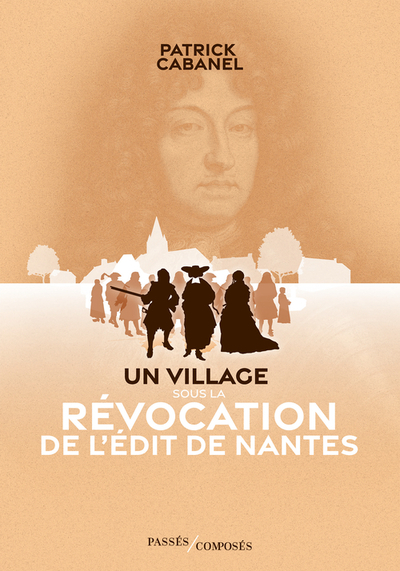 Image de Un village sous la Révocation de l'édit de Nantes