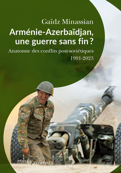 Picture of Arménie-Azerbaïdjan, une guerre sans fin ?