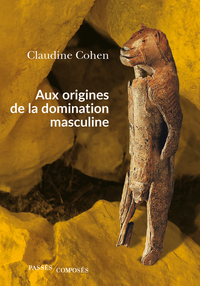Picture of Aux origines de la domination masculine