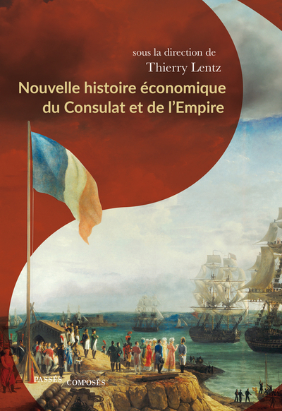 Image de Nouvelle histoire économique du Consulat et de l'Empire