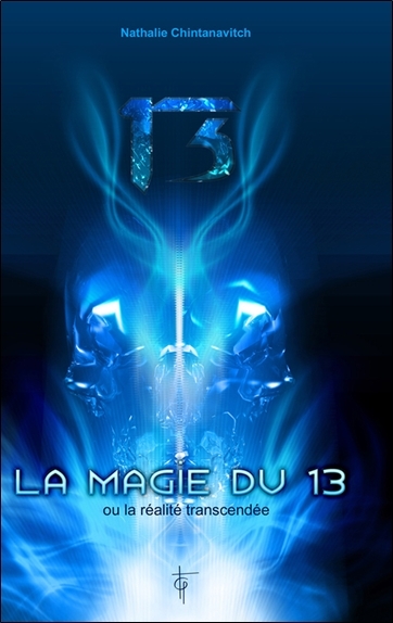 Image de Magie du 13 ou la réalité transcendée