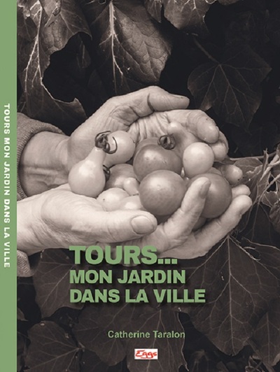 Picture of TOURS...MON JARDIN DANS LA VILLE