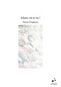 Picture of Adam, où es-tu ?