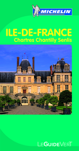Image de GUIDE VERT ILE DE FRANCE - CHARTRES, CHANTILLY, COMPIEGNE