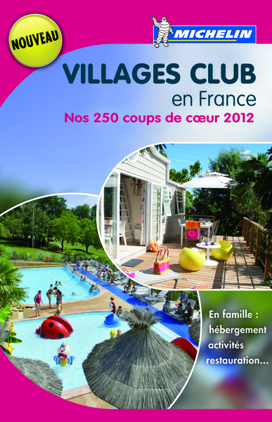 Image de VILLAGES CLUB EN FRANCE NOS 250 COUPS DE COEUR