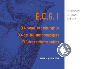 Picture of ECG I : ECG normal et pathologique, ECG des douleurs thoraciques, ECG des cardiomyopathies