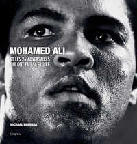 Picture of Mohamed Ali et les 26 adversaires qui ont fait sa gloire